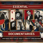 Essential Poker Documentaries: A Must-Watch List