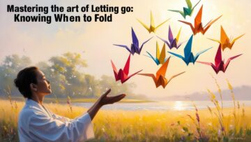 Mastering the Art of Letting Go: Knowing When to Fold